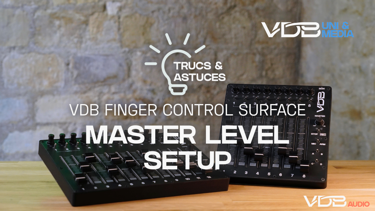 VDB FINGER CONTROL SURFACE CLOSE-UP : MASTER BUTTON LEVEL SETUP